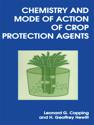 cover image of Chemistry and Mode of Action of Crop Protection Agents